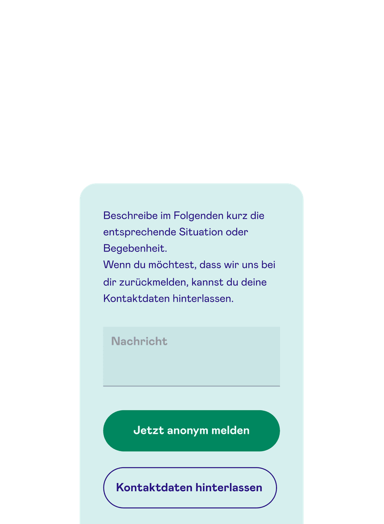 Formular mit Textfeld für eine Nachricht, Buttons „Jetzt anonym melden“ und „Kontaktdaten hinterlassen“.